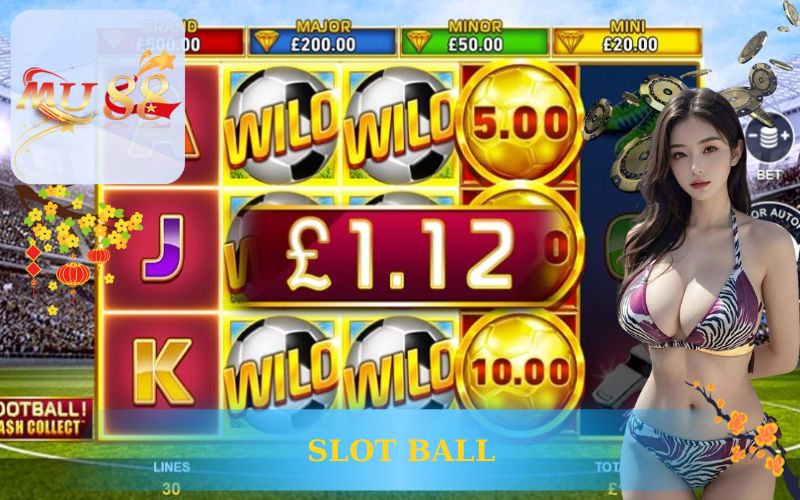 SLOT BALL GAME SLOT BÓNG ĐÁ TẠI MU88